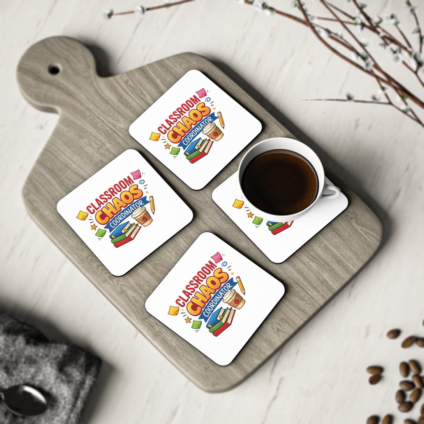 Classroom Chaos Coordinator Coasters | Teacher Desk Drink Coaster