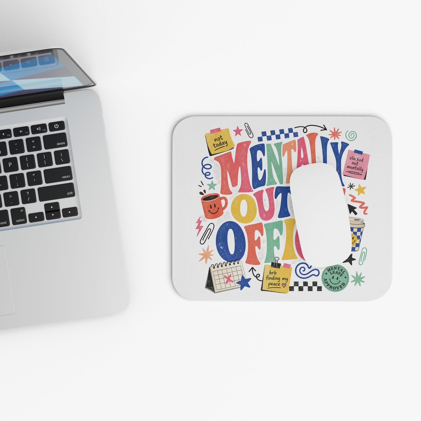 Mentally Out of Office Mouse Pad | Mental Health, Cute Desk Accessory