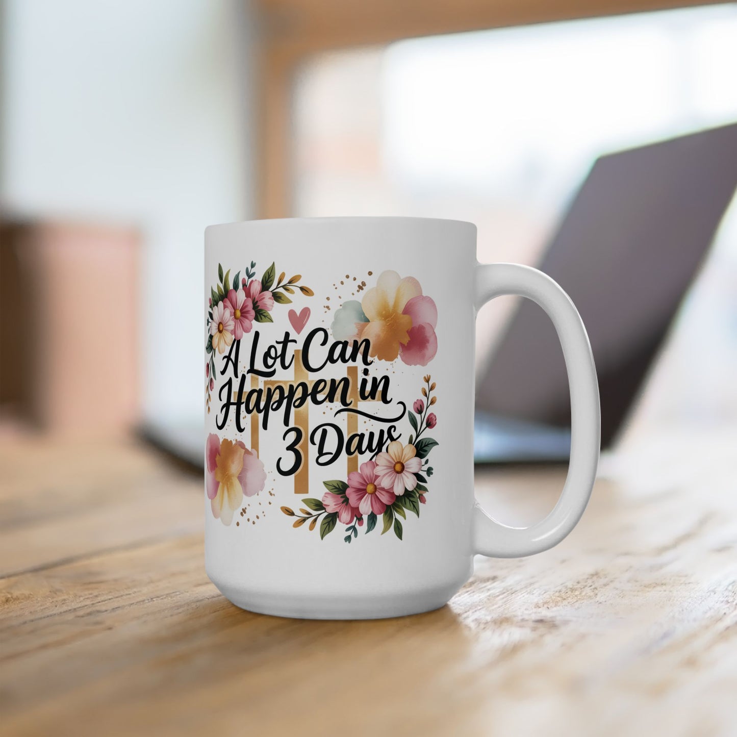 Faith Easter Floral Cross Mug | A Lot Can Happen in 3 Days