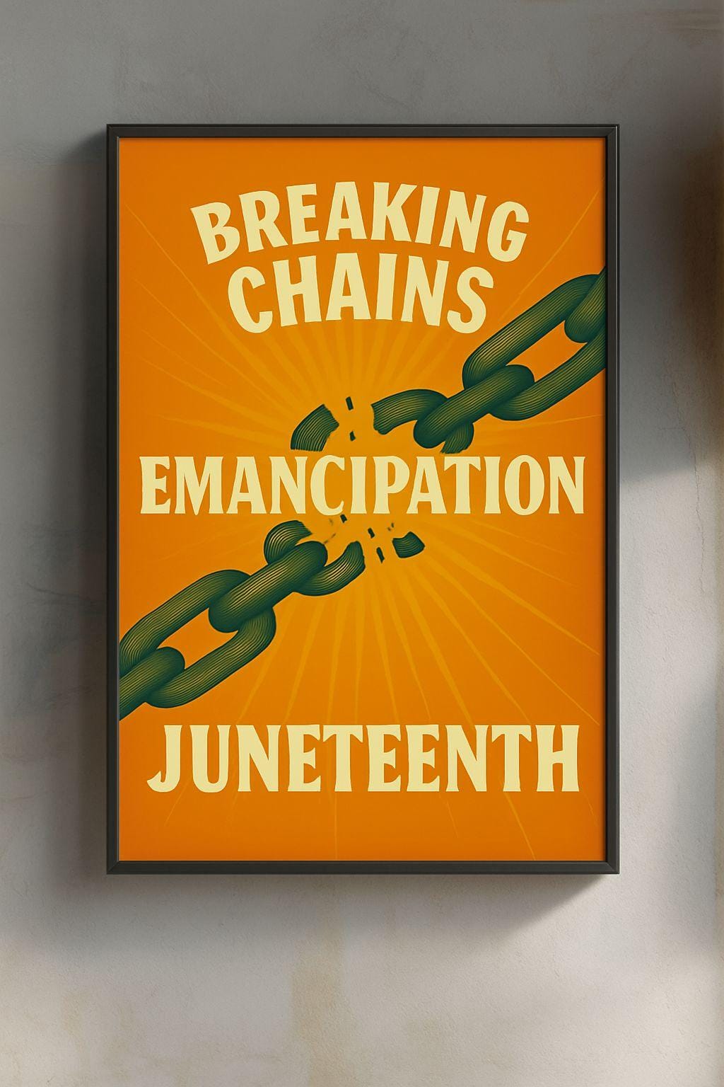 Juneteenth Freedom Poster: Breaking Chains Art (Digital Download)
