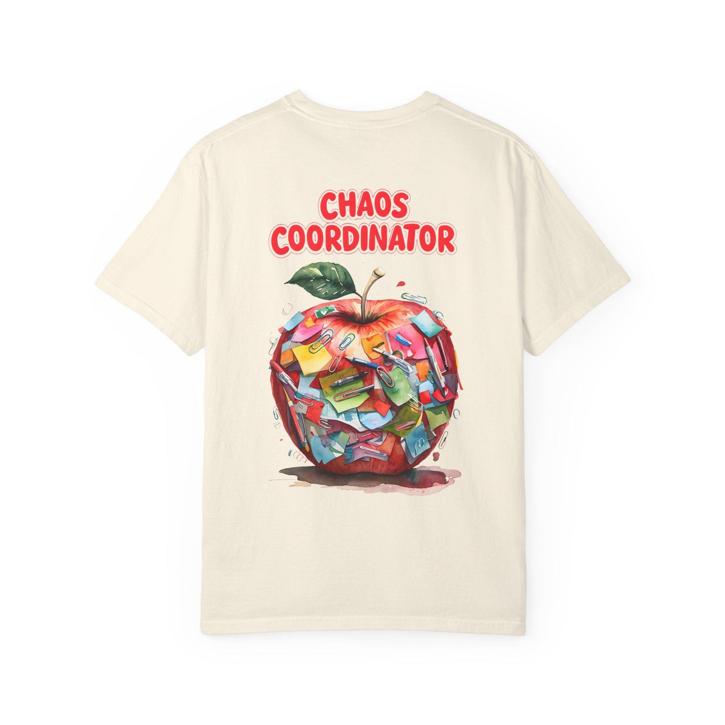 Garment-Dyed Teacher T-Shirt: Chaos Coordinator Design