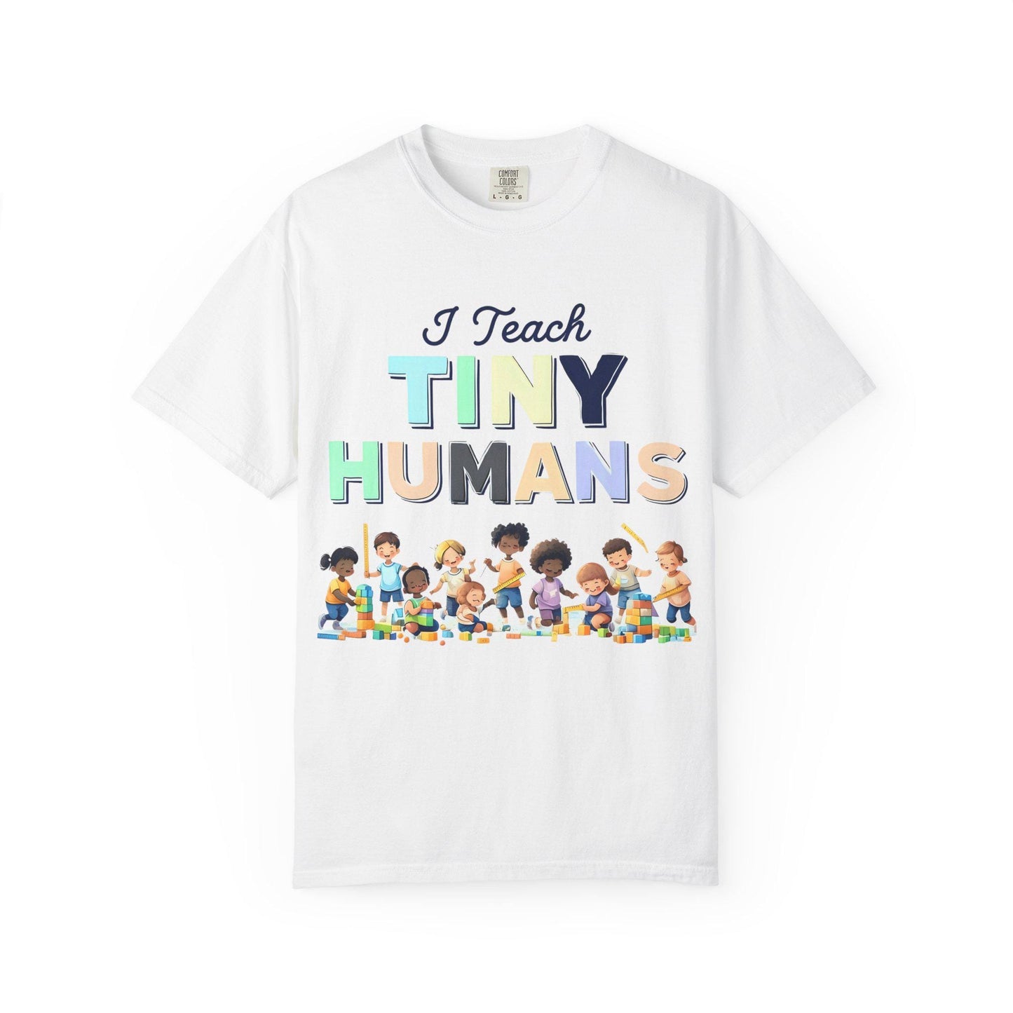 I Teach Tiny Humans T-Shirt: Unisex Teacher Back-to-School Tee