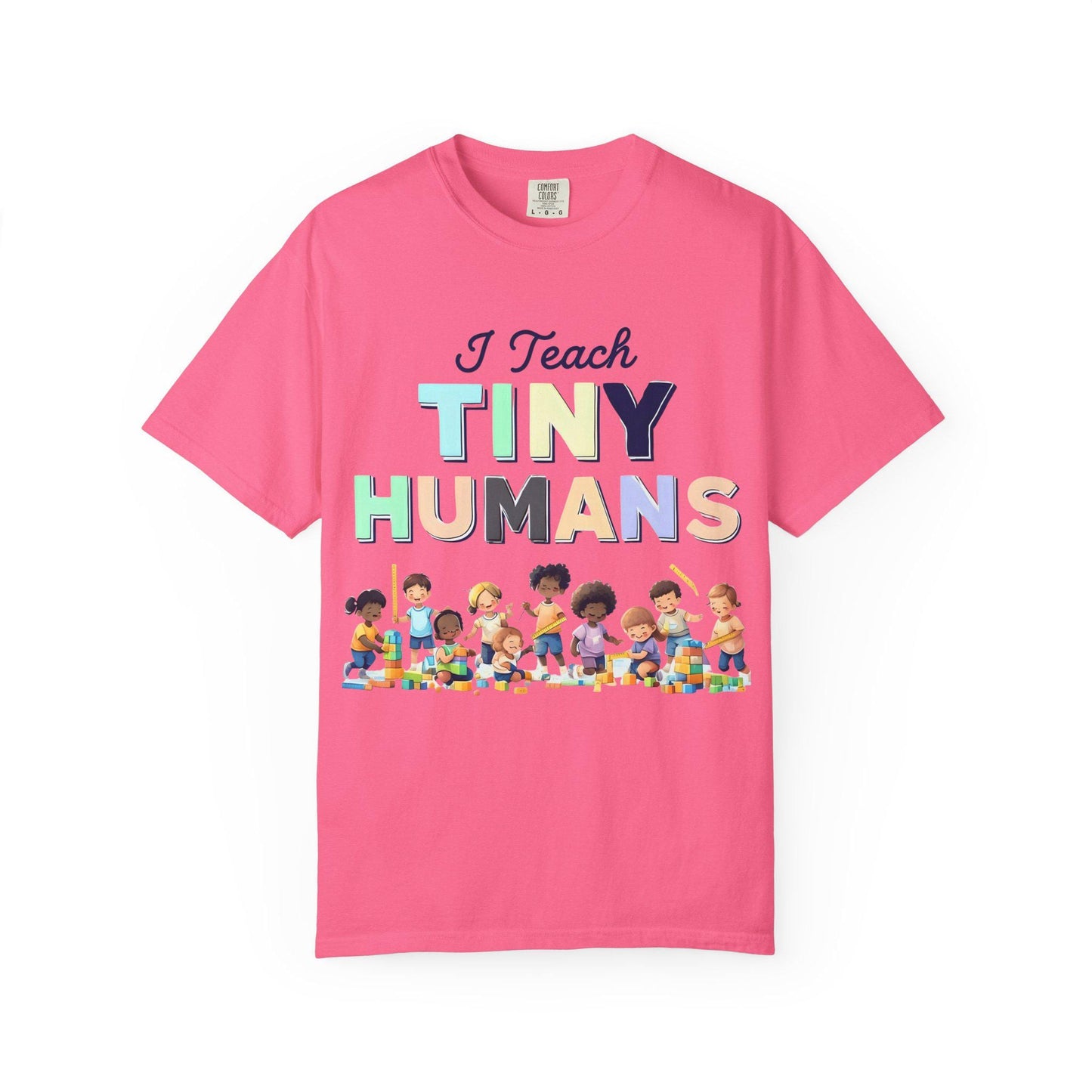 I Teach Tiny Humans T-Shirt: Unisex Teacher Back-to-School Tee