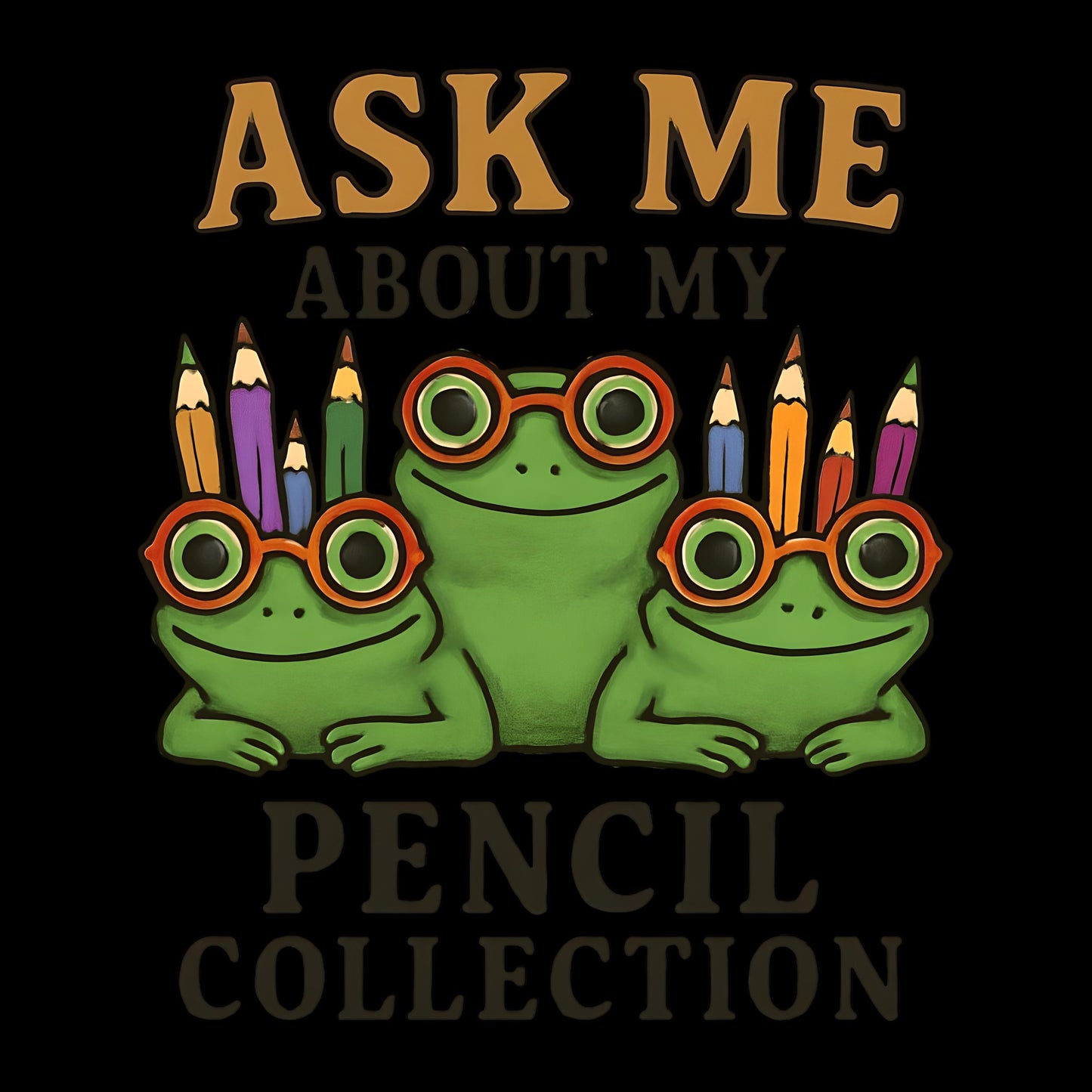 Funny Frog Pencil Sticker: Ask Me About My Pencil Collection