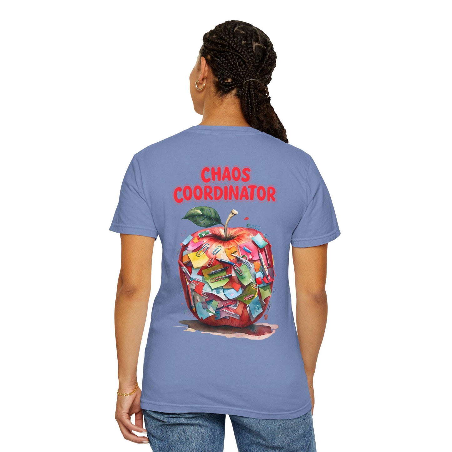 Garment-Dyed Teacher T-Shirt: Chaos Coordinator Design