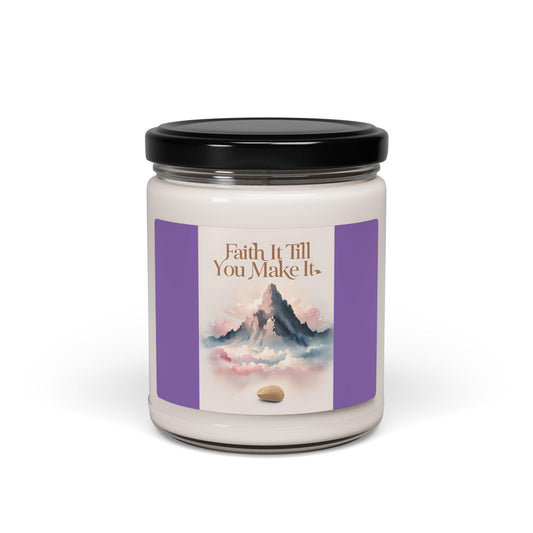 Inspirational Scented Soy Candle: Faith It Till You Make It, Positive Vibes