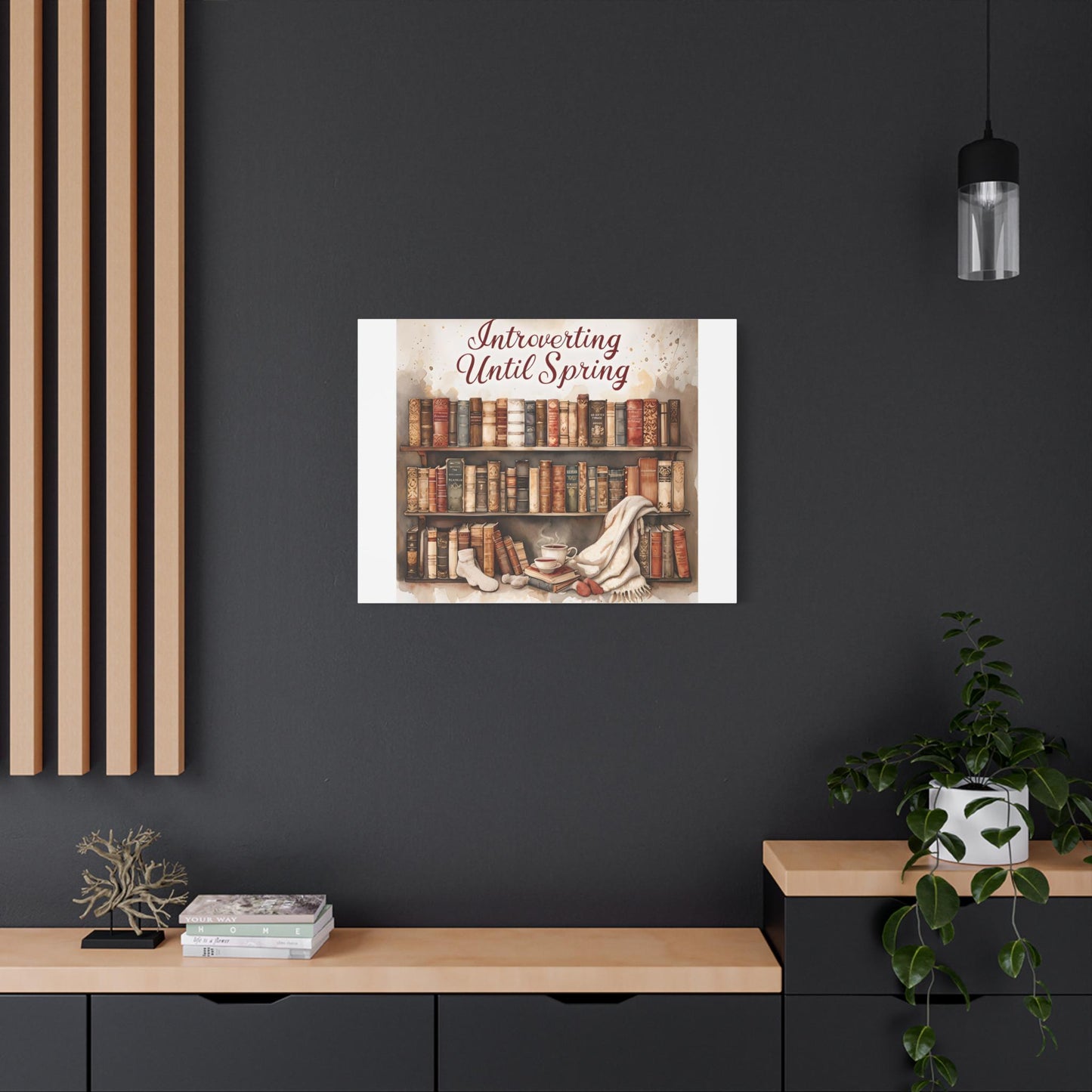 Cozy Bookshelf Canvas Art: Introverting Until Spring Quote