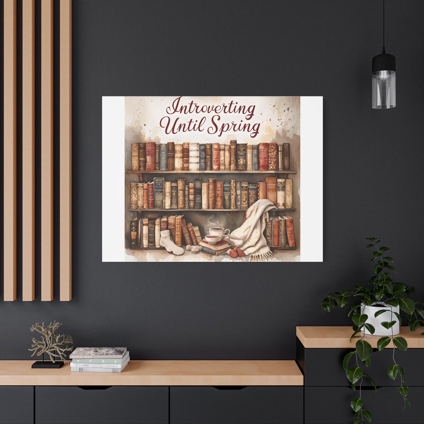 Cozy Bookshelf Canvas Art: Introverting Until Spring Quote