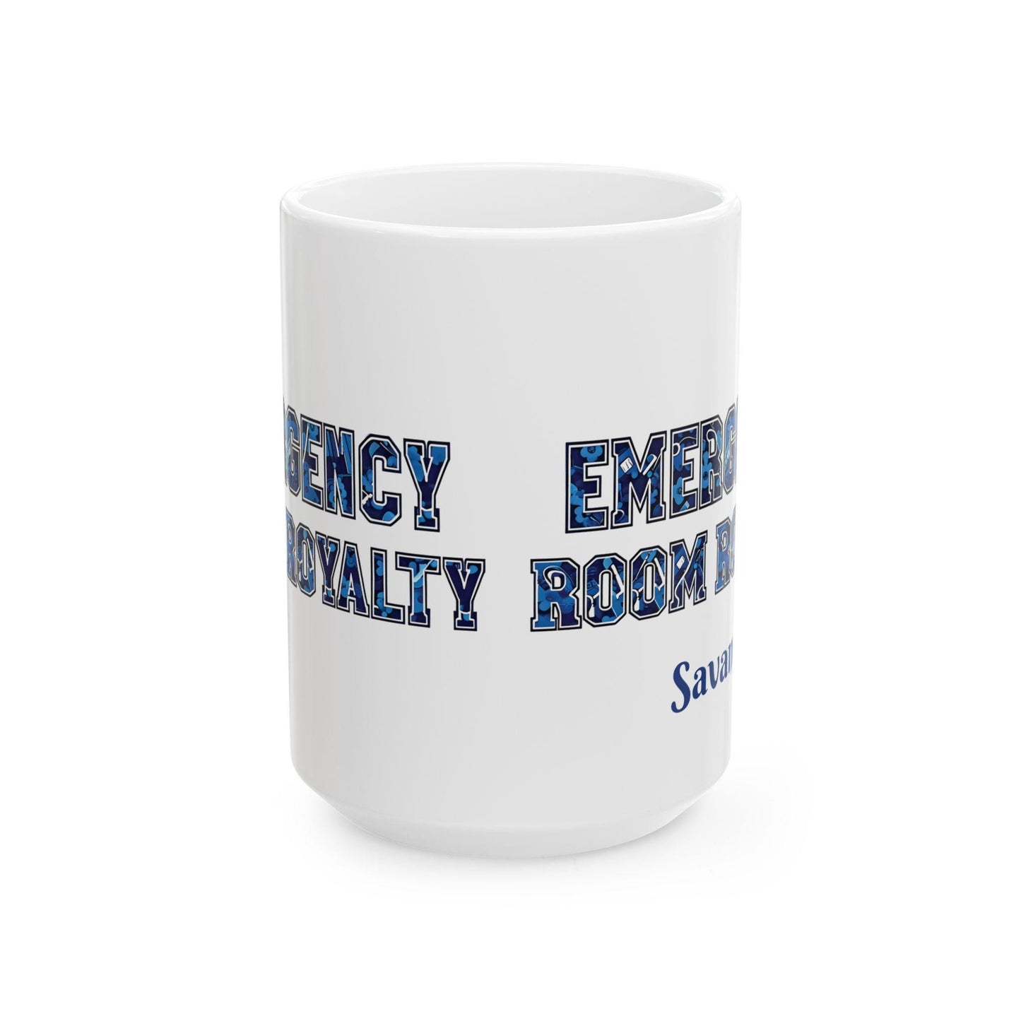 Emergency Room Royalty Ceramic Mug: Gift for Nurses & Medical Staff