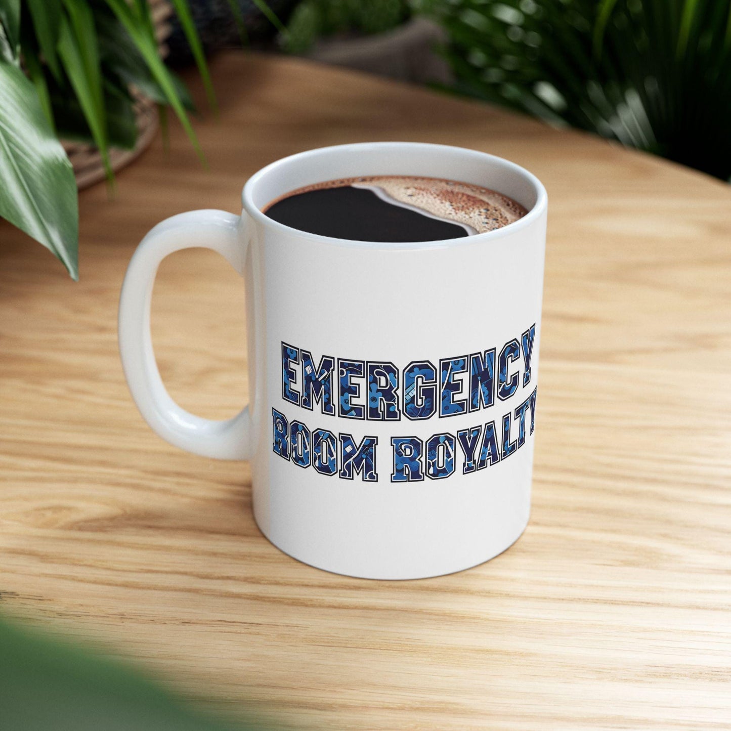 Emergency Room Royalty Ceramic Mug: Gift for Nurses & Medical Staff