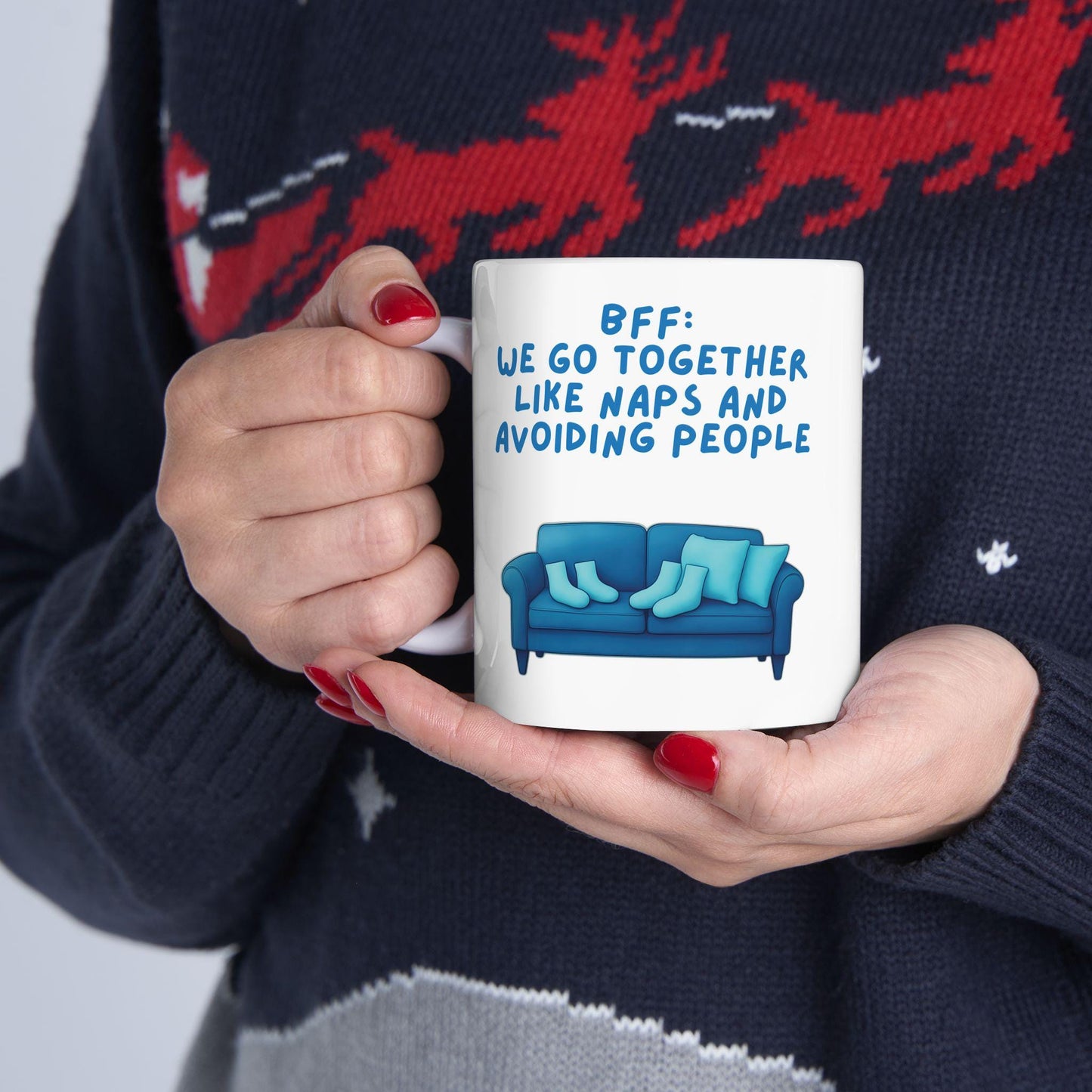 Ceramic Mug, Best Friend Gift, Funny Coffee Cup, We Go Together Like Naps and Avoiding People, 11oz, 15oz, Friendship Mug