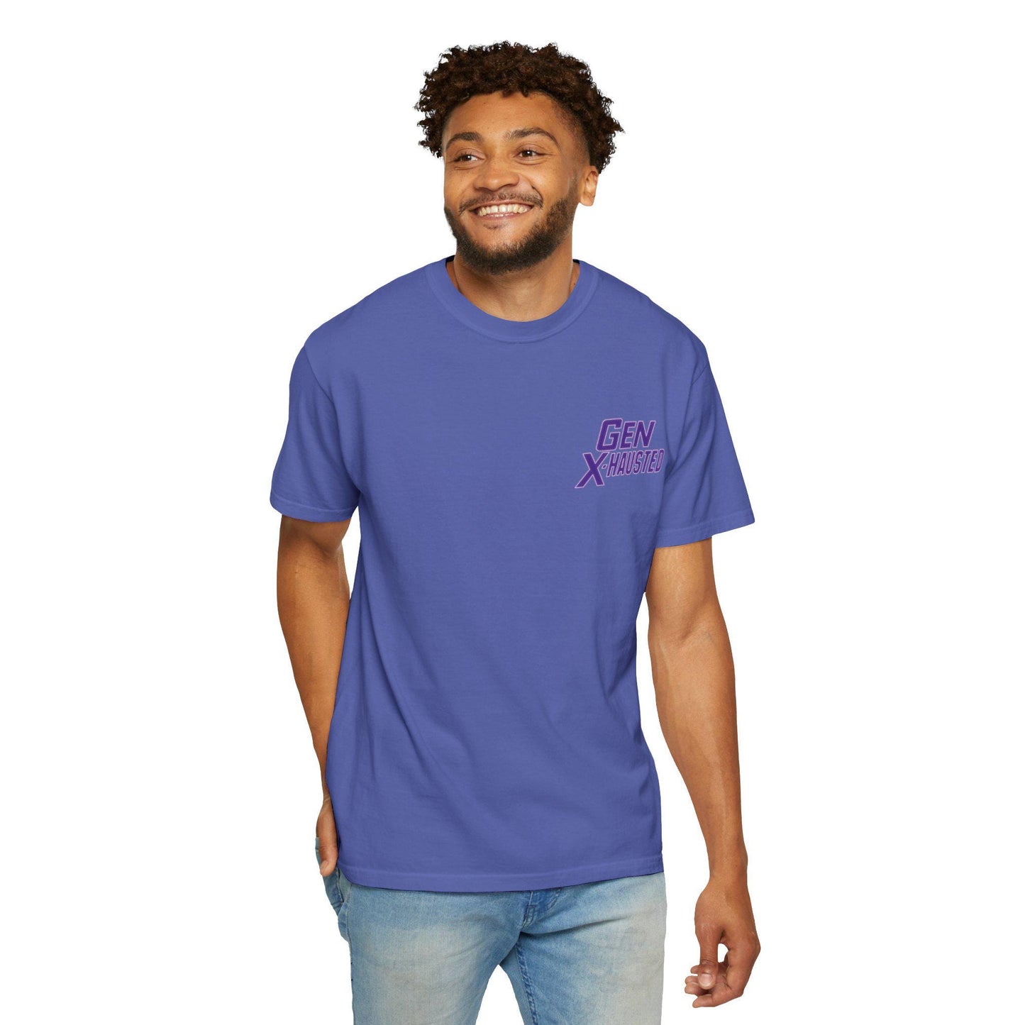 Gen X Humor T-Shirt: Still Got It, Don't Want It - Garment-Dyed Cotton