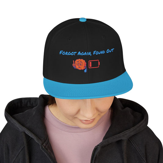 Gen X Humor Embroidered Snapback Hat: Forgot Again Found Out