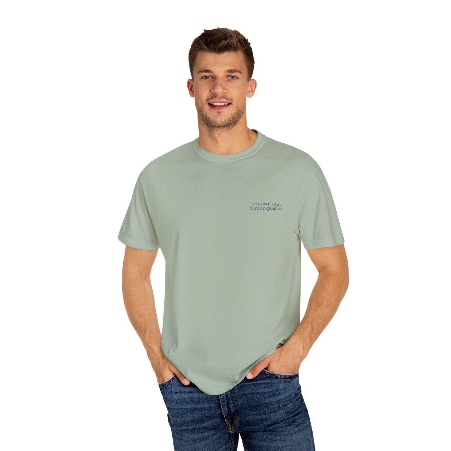 Embroidered Button Pusher T-Shirt: Funny Gen X Work Shirt