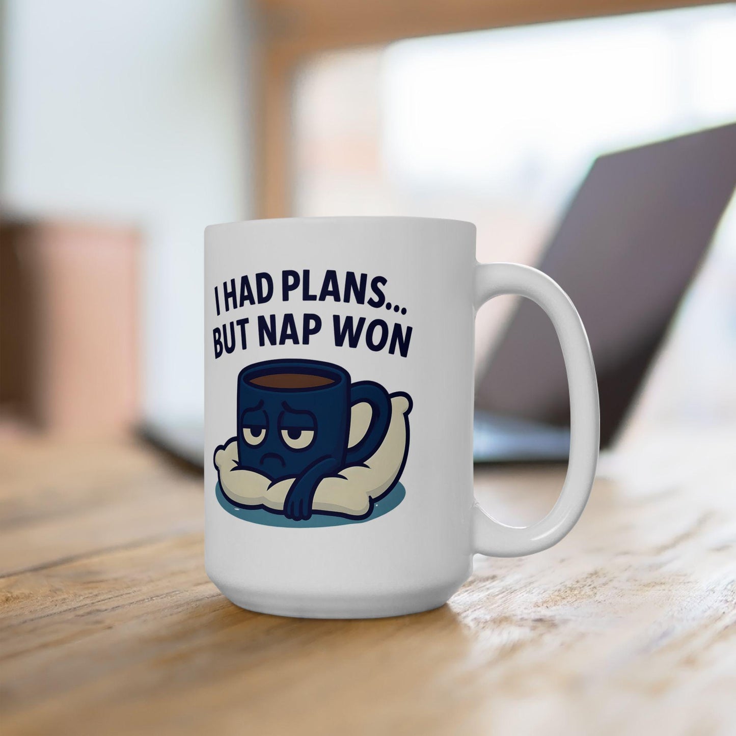 Funny "I Had Plans But Nap Won" Coffee Mug - Gift for Friends
