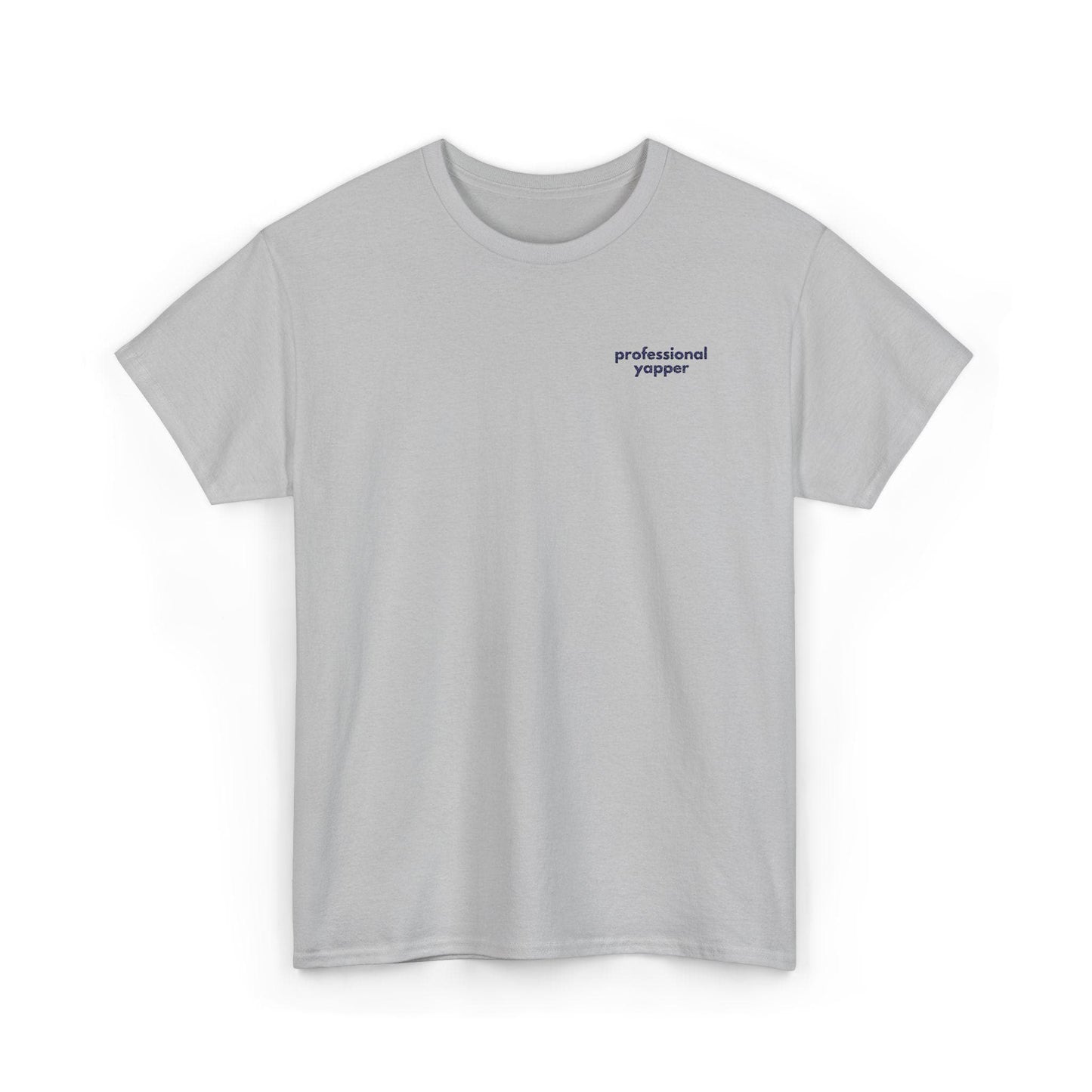 Professional Yapper Embroidered T-Shirt: Gen X Humor, Heavy Cotton Tee