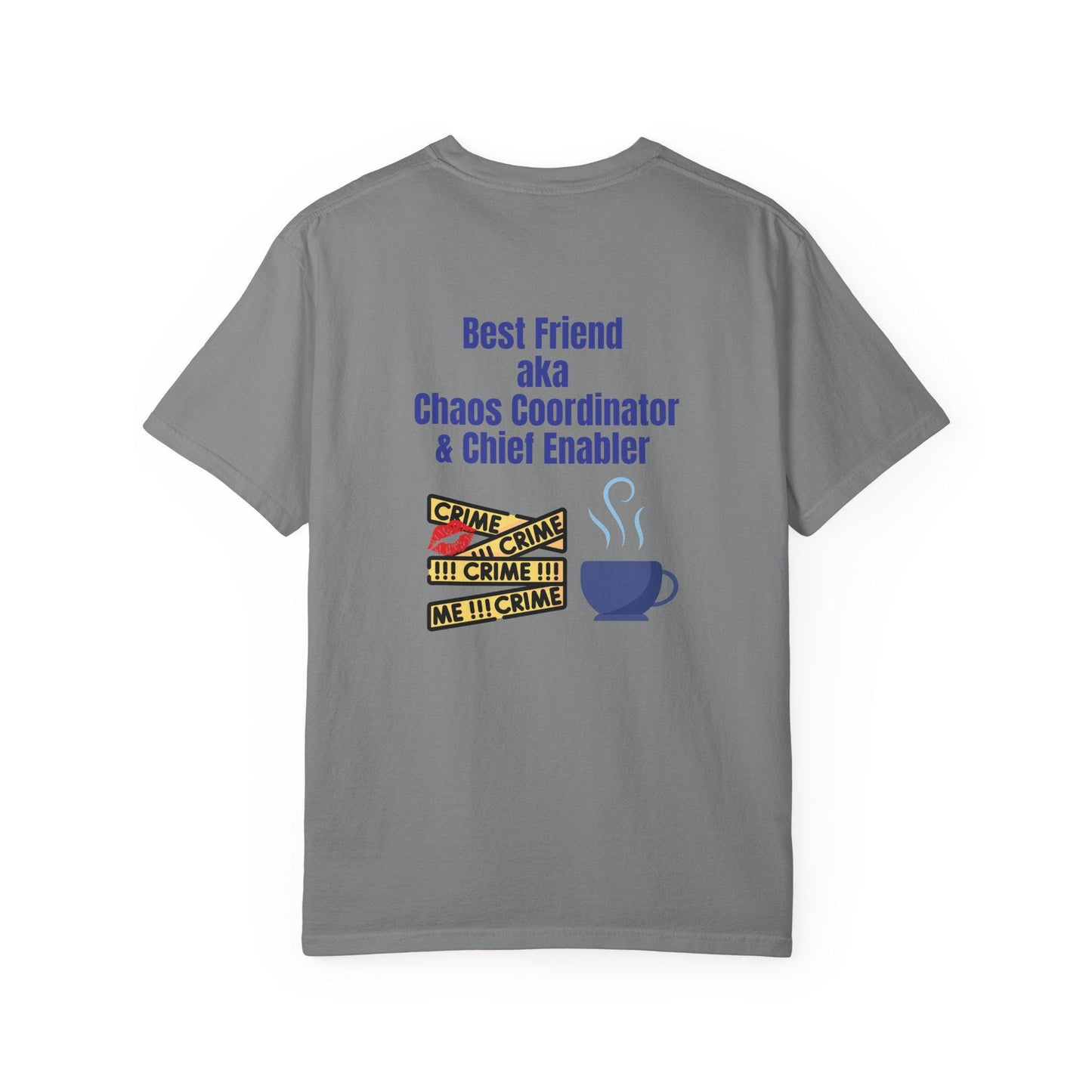 Best Friend Chaos Coordinator T-Shirt, Unisex Tee, Gift for Besties, Fun Friendship Shirt, Birthday Present, Casual Wear