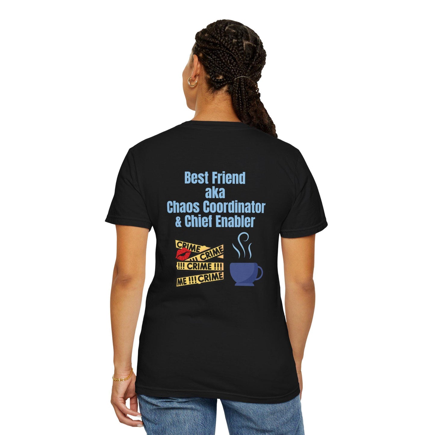 Best Friend Chaos Coordinator T-Shirt, Unisex Tee, Gift for Besties, Fun Friendship Shirt, Birthday Present, Casual Wear