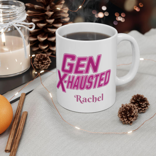 Gen X-Hausted Ceramic Mug: Humorous Quote Coffee Cup