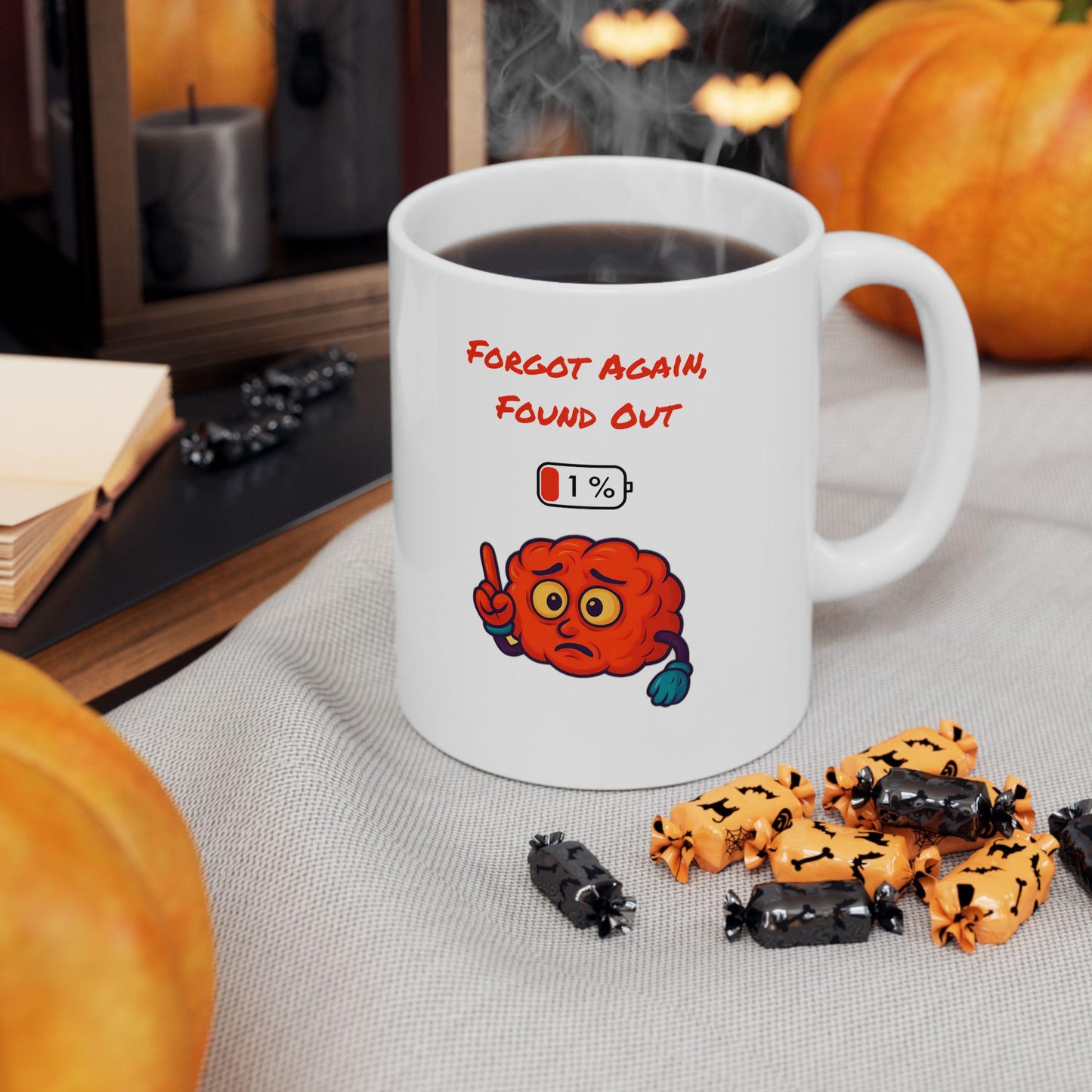 Humorous Gen X Ceramic Mug: "Forgot Again Found Out" Coffee Cup