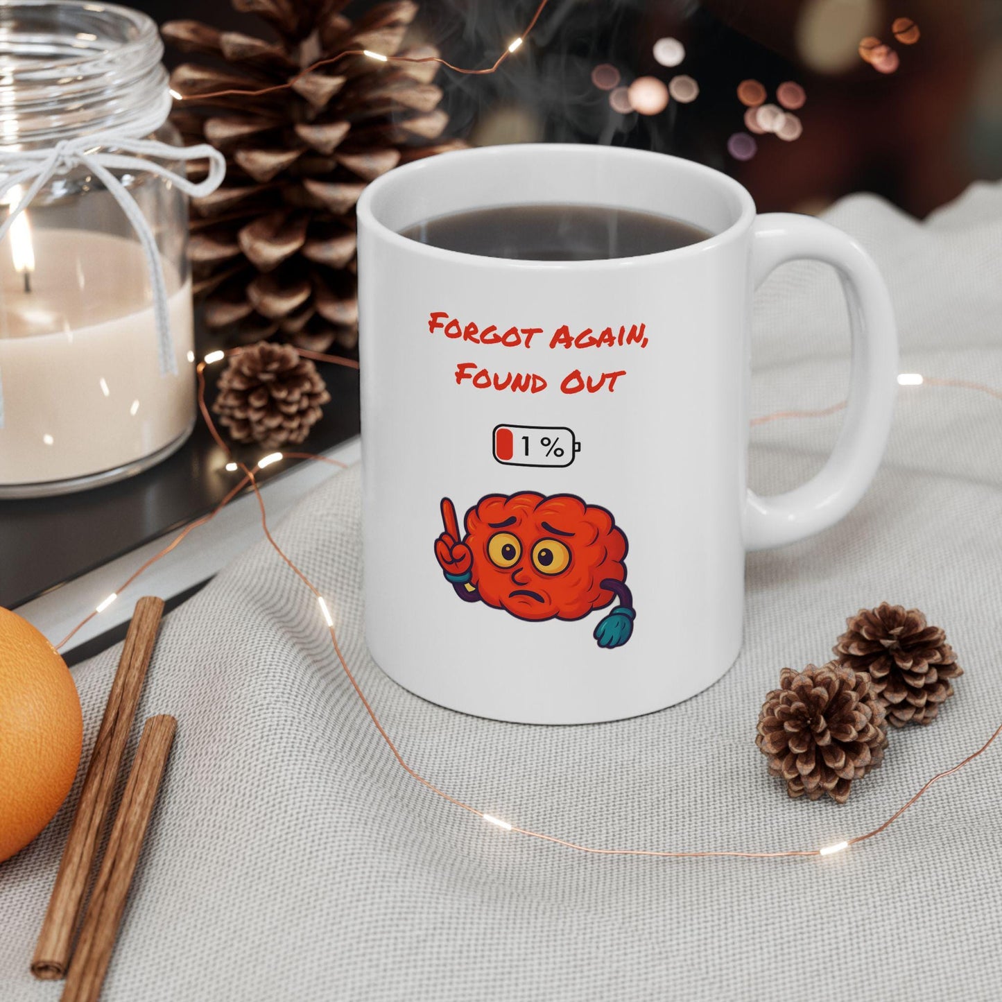 Humorous Gen X Ceramic Mug: "Forgot Again Found Out" Coffee Cup