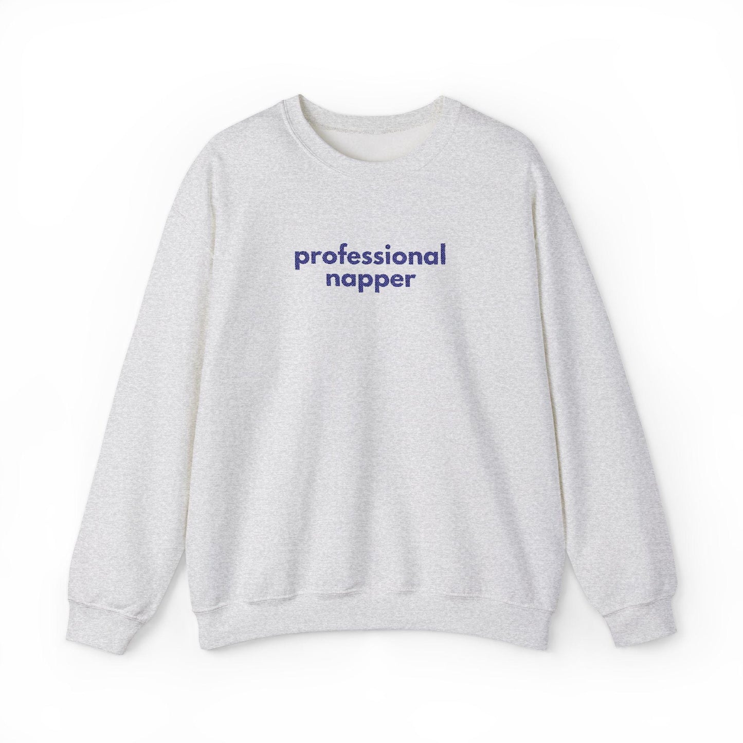 Professional Napper Sweatshirt: Gen X Humor, Cozy Loungewear