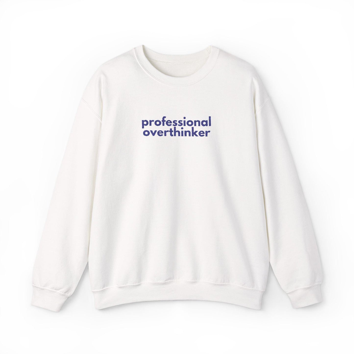 Gen X Humor Sweatshirt: Professional Overthinker Crewneck Pullover
