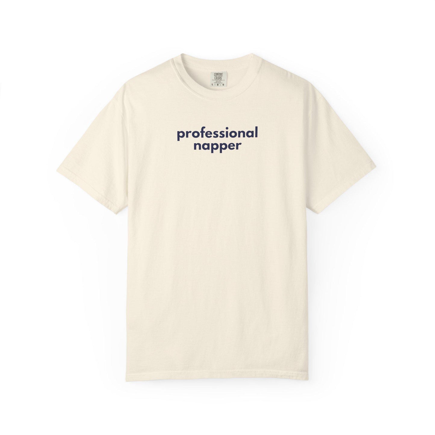 Gen X Humor T-Shirt: Professional Napper, Sarcastic Lounge Wear