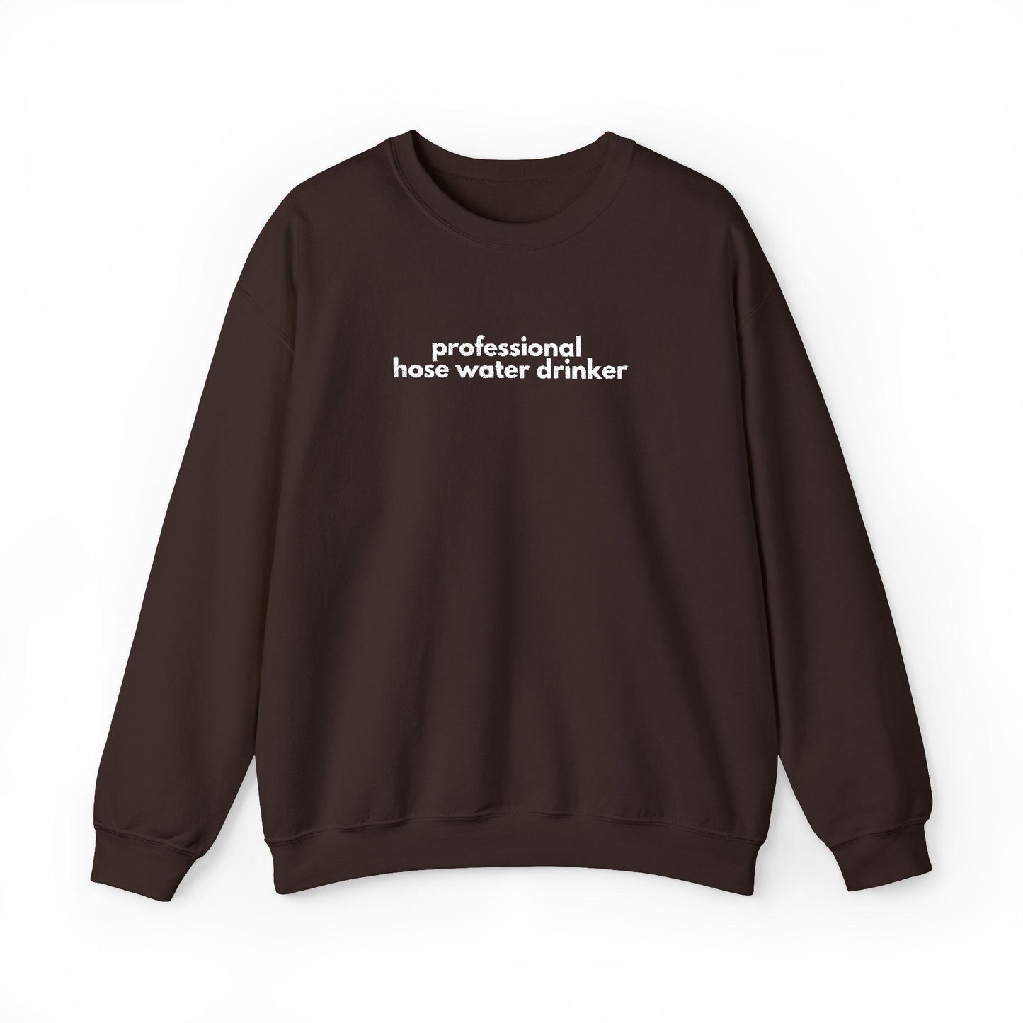 Professional Hose Water Drinker Sweatshirt: Unisex Funny Gardening Gift