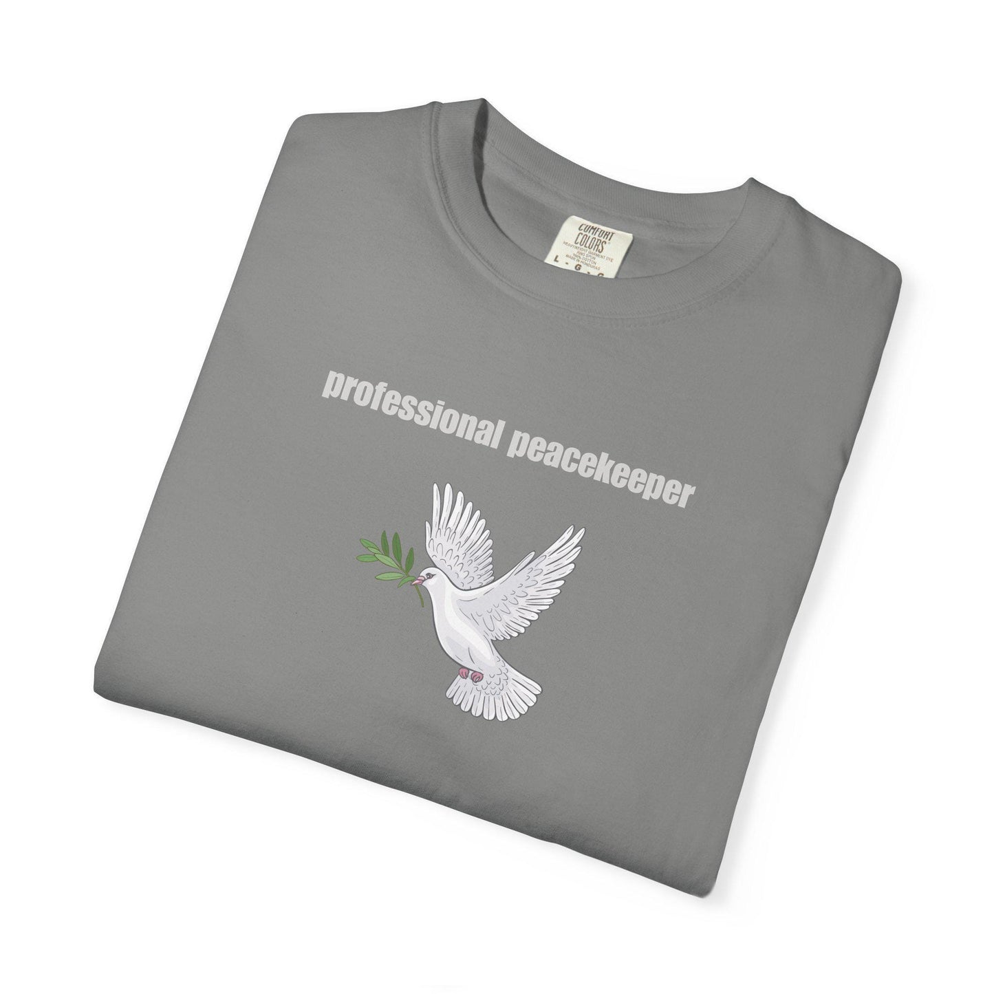 Peacekeeper T-Shirt: Unisex Garment-Dyed US Cotton Tee