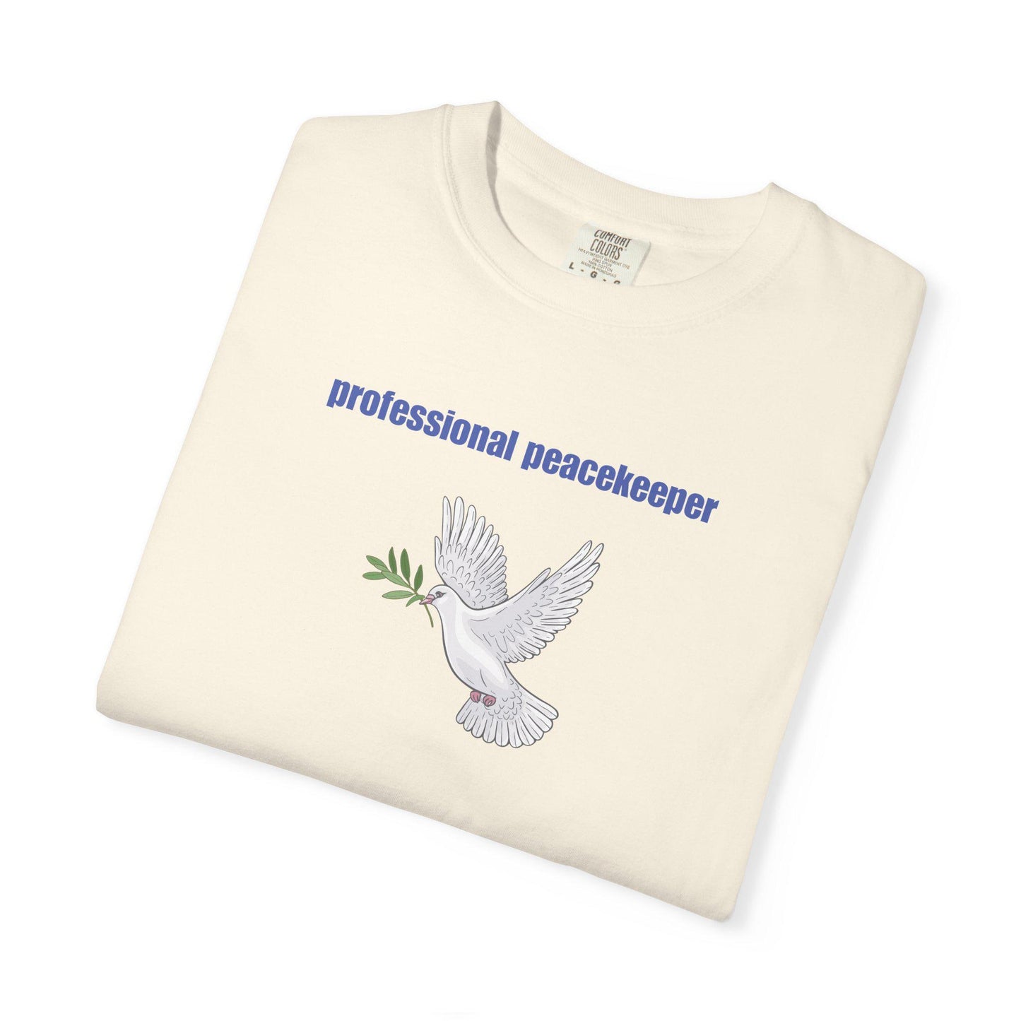 Peacekeeper T-Shirt: Unisex Garment-Dyed US Cotton Tee