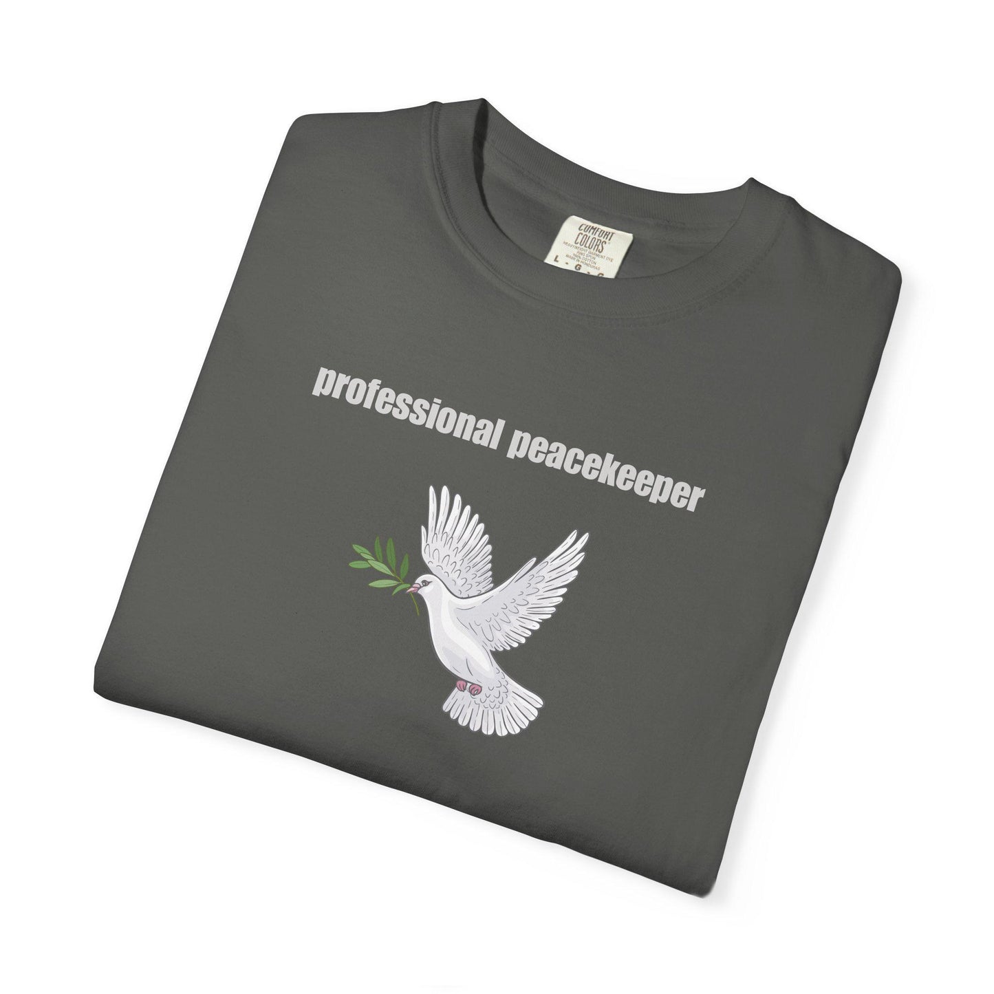Peacekeeper T-Shirt: Unisex Garment-Dyed US Cotton Tee