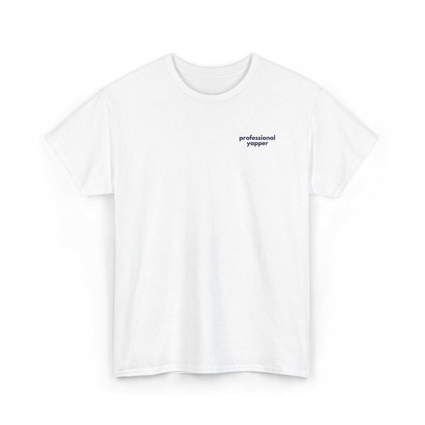 Professional Yapper Embroidered T-Shirt: Gen X Humor, Heavy Cotton Tee