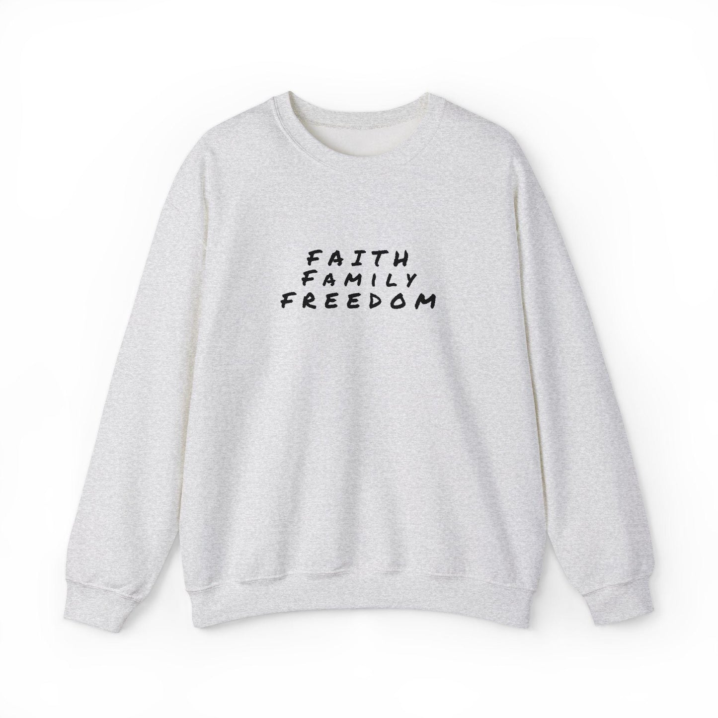 Faith Family Freedom Sweatshirt: Christian Religious Apparel