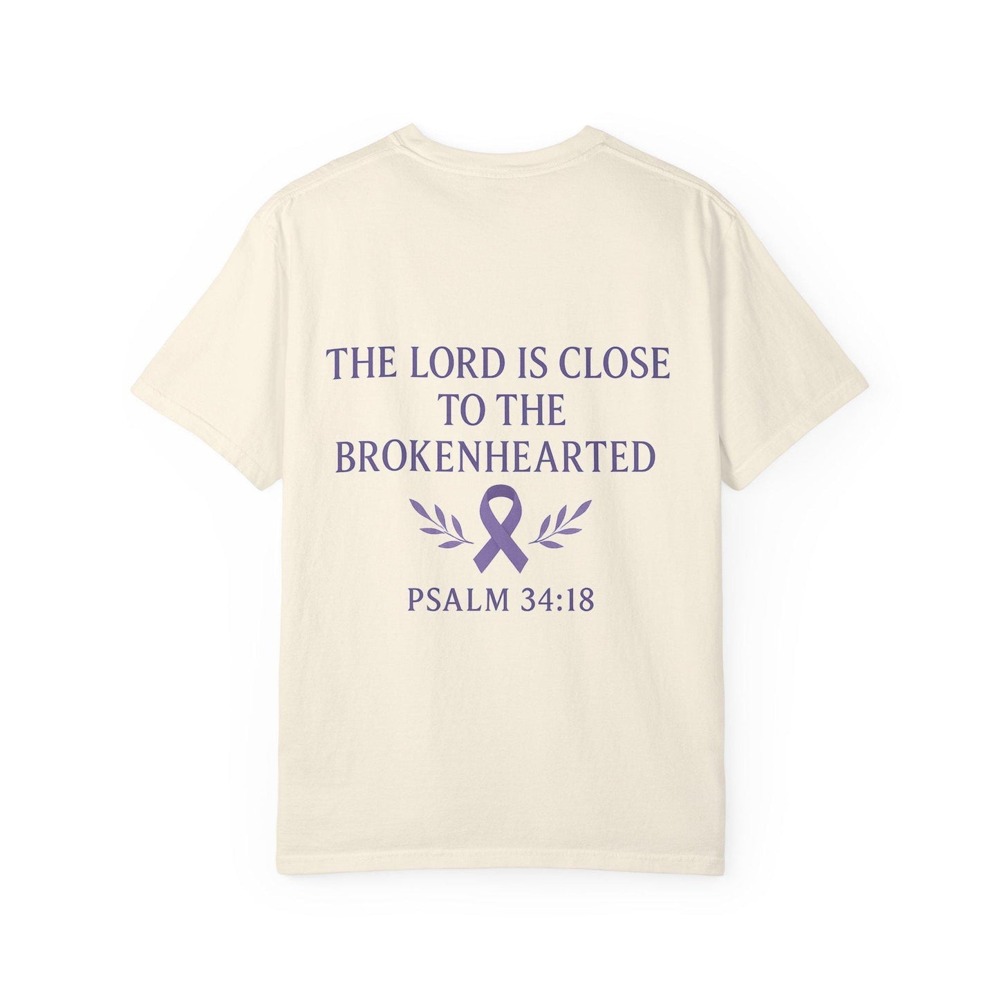 Garment-Dyed T-Shirt with Inspirational Quote, Unisex Motivational Tee, Gift for Faith, Comfort Clothing, Christian Apparel, Awareness