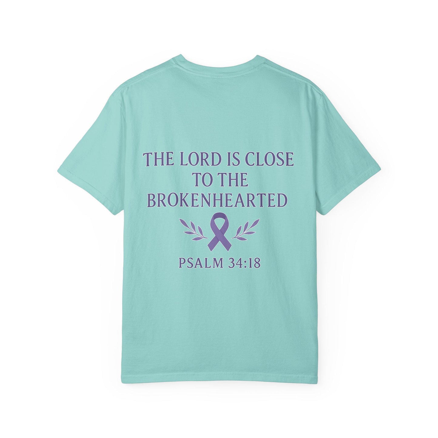 Garment-Dyed T-Shirt with Inspirational Quote, Unisex Motivational Tee, Gift for Faith, Comfort Clothing, Christian Apparel, Awareness