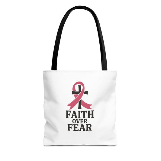 Faith Over Fear Tote Bag, Inspirational Gift for Cancer Awareness, Motivational Tote, Breast Cancer Support, Daily Use Bag