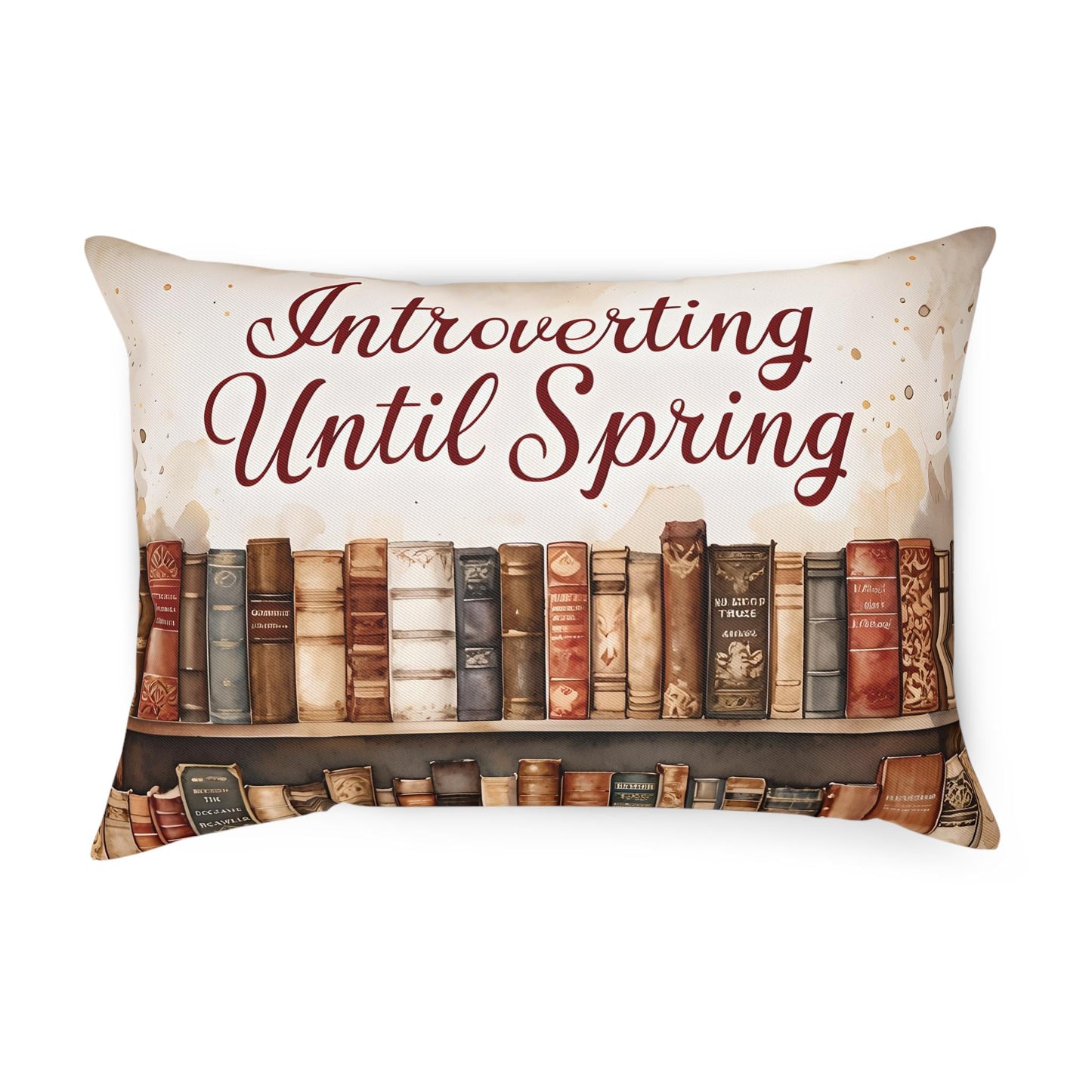 Cozy Cotton Reading Cushion: "Introverting Until Spring" Throw Pillow