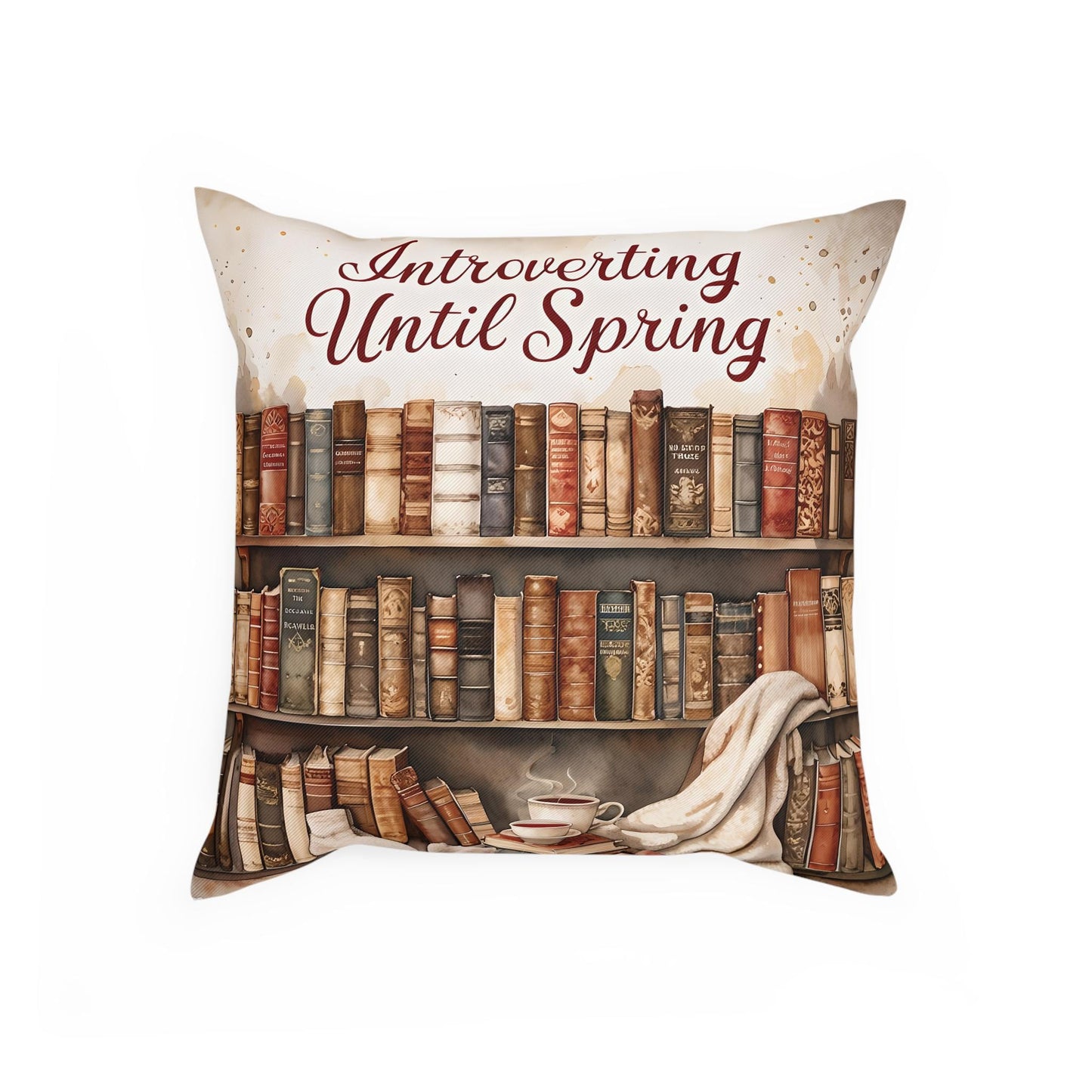 Cozy Cotton Reading Cushion: "Introverting Until Spring" Throw Pillow
