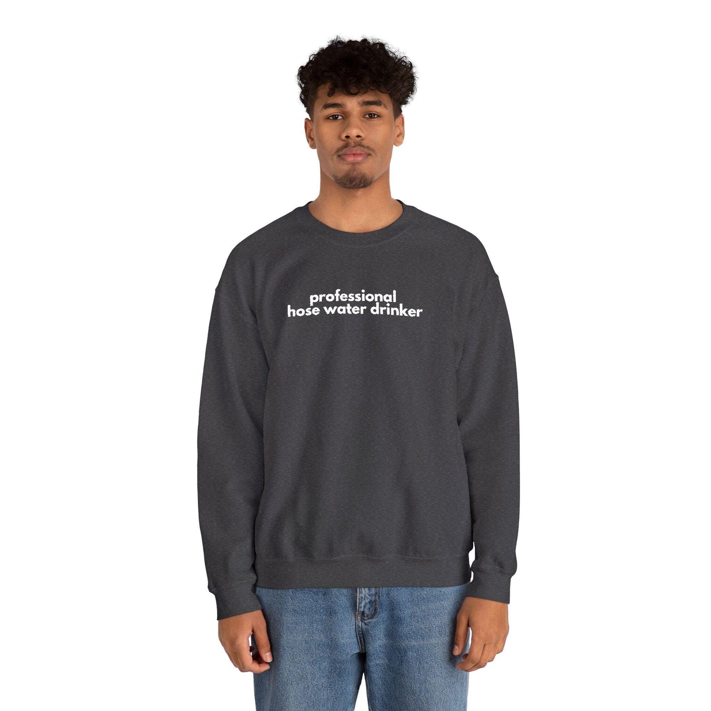 Professional Hose Water Drinker Sweatshirt: Unisex Funny Gardening Gift