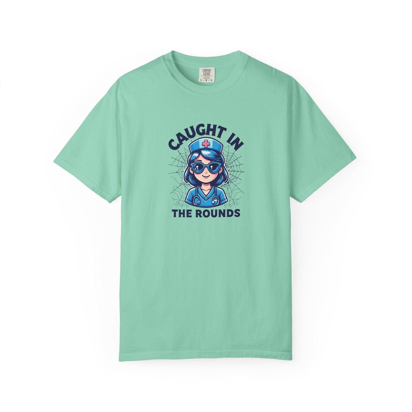 Nurse Humor T-Shirt: "Caught in the Rounds" - Medical Apparel