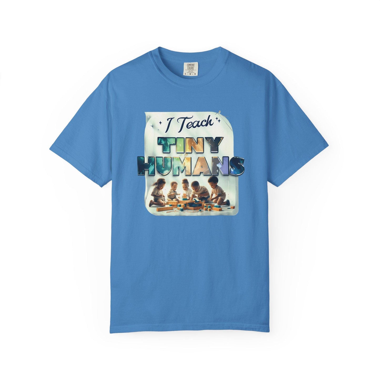 I Teach Tiny Humans T-Shirt: Funny Teacher Appreciation Gift
