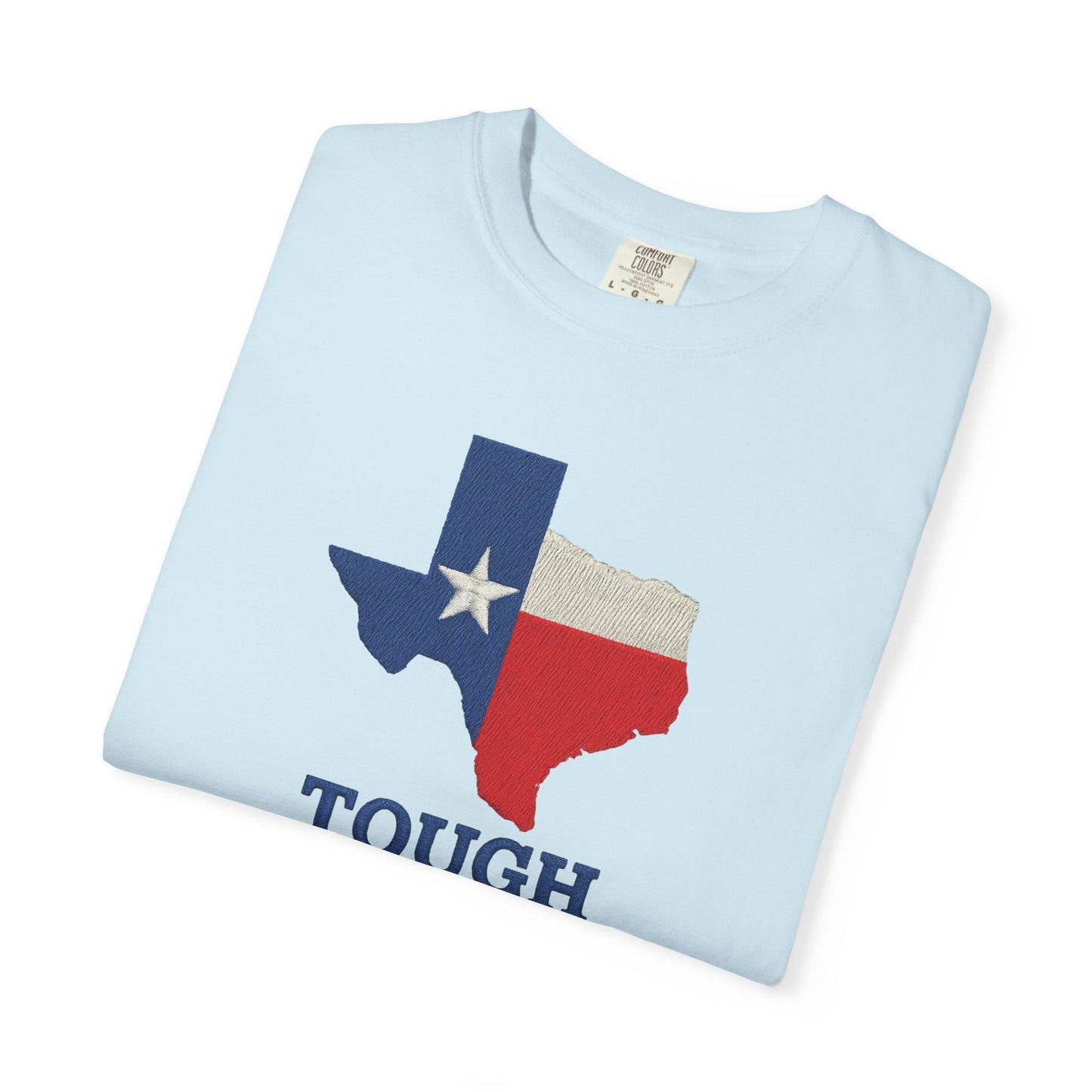 T-Shirt, Texas Tough Texas Pride, Texan Gift, Lone Star State Apparel, Western Tee, Southern Pride Shirt