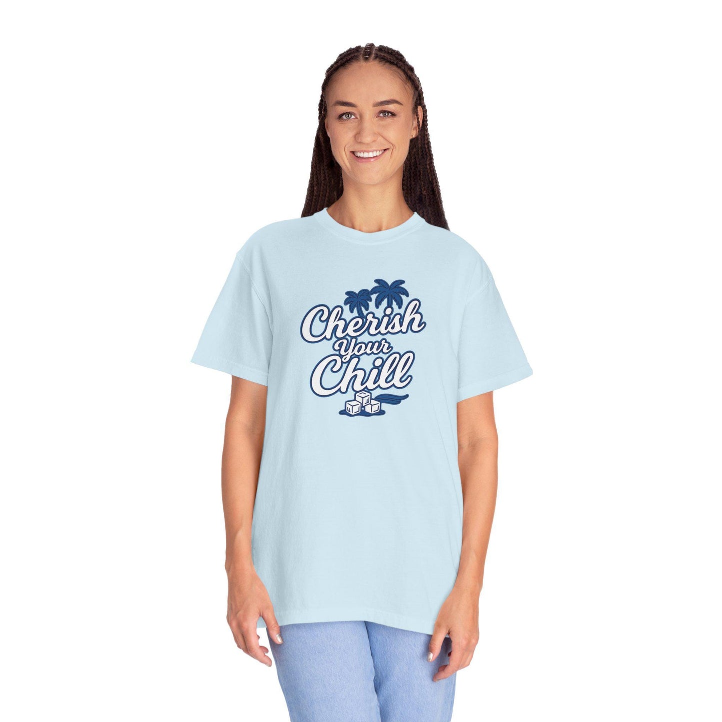 Cherish Your Chill T-Shirt, Unisex Relaxed Fit Tee, Beach Vibes Shirt, Summer Casual Wear, Gift for Friends, Vacation Essentials