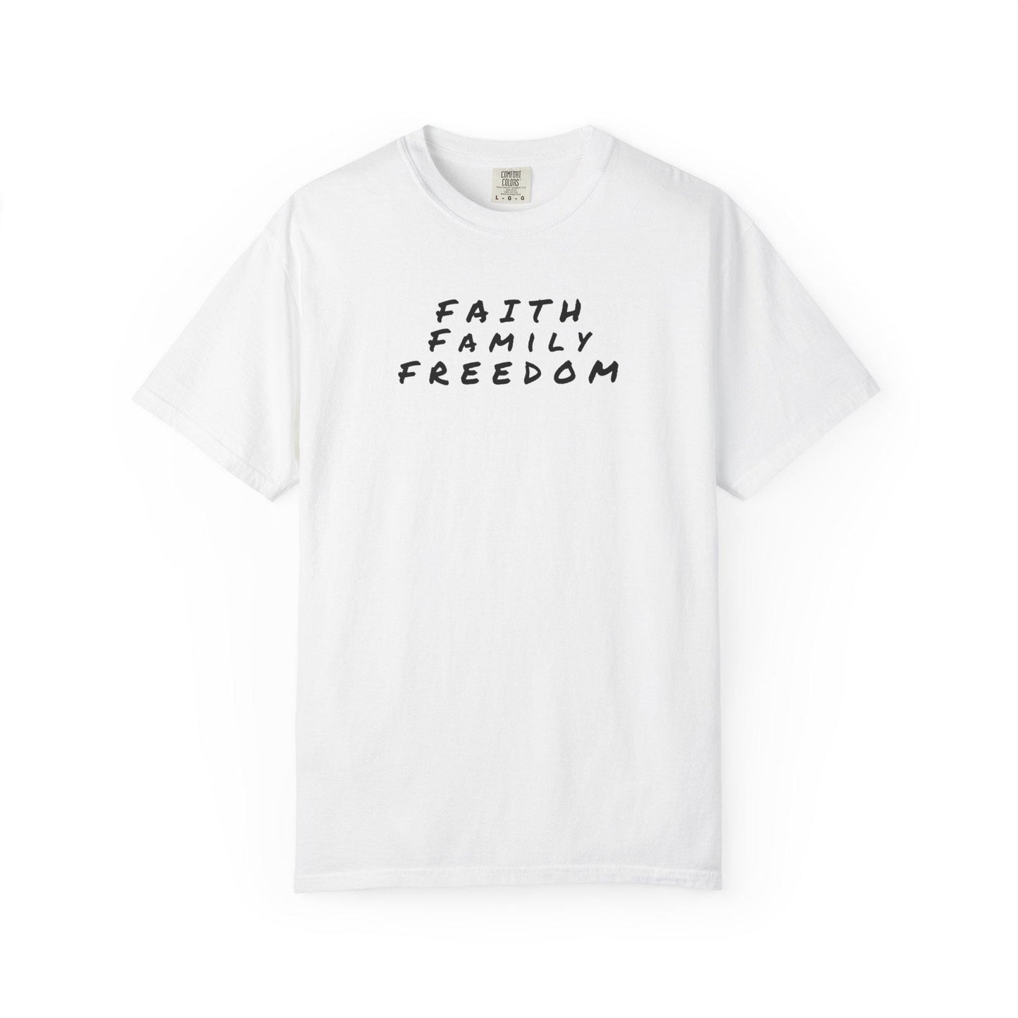 Faith Family Freedom Unisex T-shirt, Christian Tee, Faith Over Fear Shirt, Religious Apparel, Inspirational Clothing