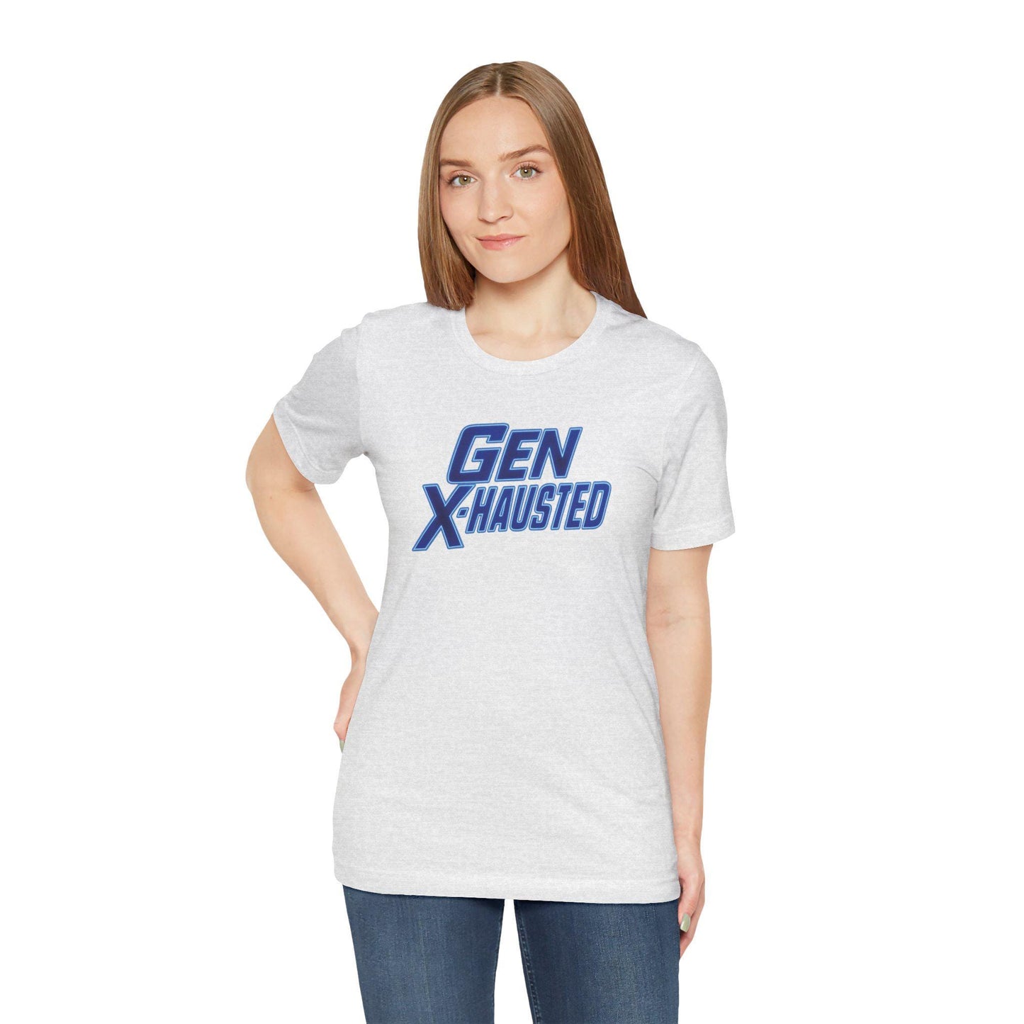 Gen Xhausted Unisex Tee - Retro Humor Tee, Gift for Gen X, Casual Wear, Trendy Graphic Shirt, Unique Meme Apparel