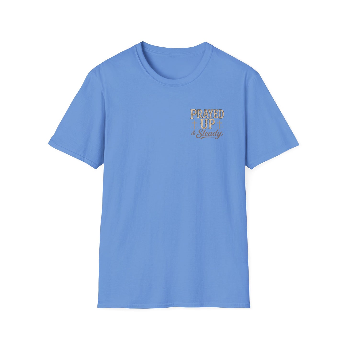 Prayed Up & Steady T-Shirt | Faith Scripture Cross Christian Tee