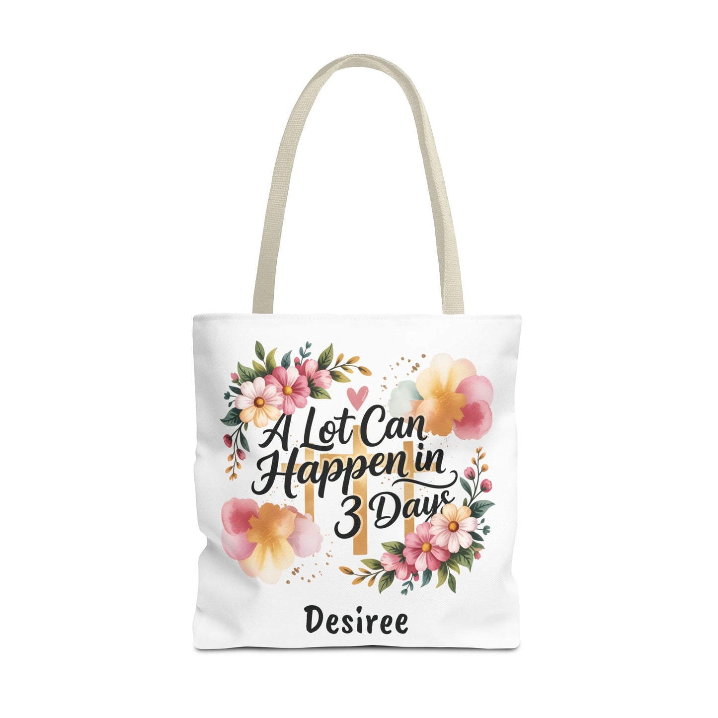 A Lot Can Happen in 3 Days Easter Faith Tote Bag | Floral Script Personalized Name