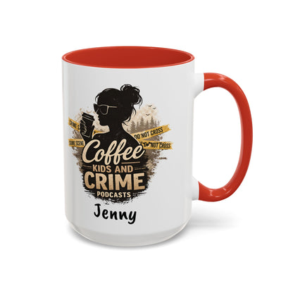 Coffee Kids and Crime Mom Podcast Mug | Accent Coffee Mug