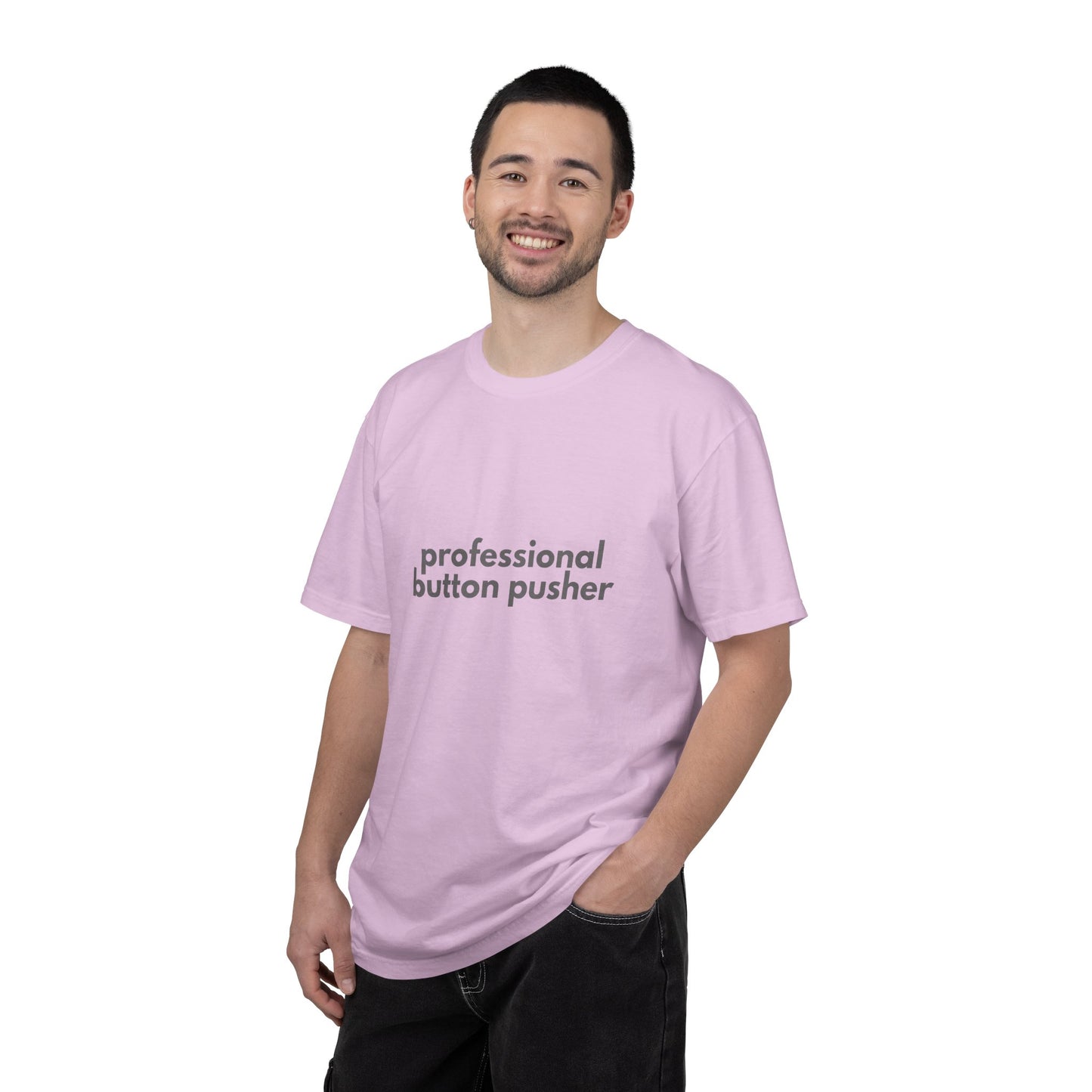 Professional Button Pusher T-shirt - Humorous shirt